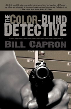 The Color-Blind Detective - Capron, Bill