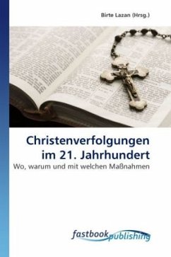 Christenverfolgungen im 21. Jahrhundert