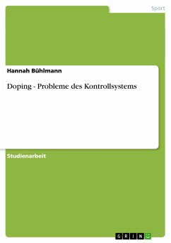 Doping - Probleme des Kontrollsystems - Bühlmann, Hannah