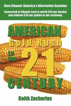 American Gold Rush in the Twenty-First Century - Zacharias, Keith