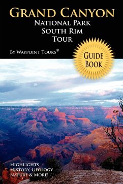 Grand Canyon National Park South Rim Tour Guide Book - Tours, Waypoint