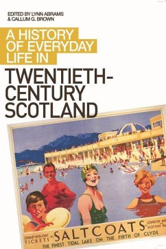 Cover A History of Everyday Life in Twentieth-Century Scotland