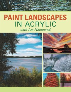 Paint Landscapes in Acrylic with Lee Hammond - Hammond, Lee