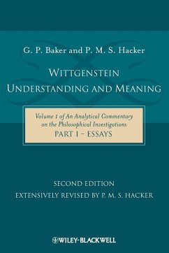 Wittgenstein: Understanding and Meaning - Baker, G. P.; Hacker, P. M. S.