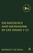 Eschatology and Messianism in LXX... - Bild 1