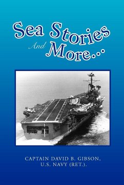 Sea Stories and More... - Gibson, David B.