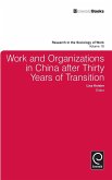 Work and Organizations in China after Thirty Years of Transition