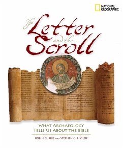 The Letter and the Scroll: What Archaeology Tells Us about the Bible - Currie, Robin; Hyslop, Stephen G.