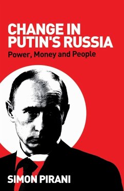 Change In Putin's Russia - Pirani, Simon