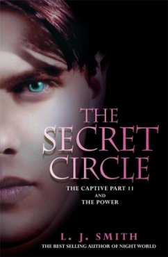 The Secret Circle - The Captive and The Power - Smith, Lisa J.
