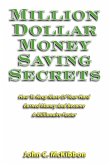 Million Dollar Money Saving Secrets