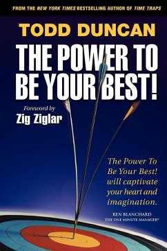 The Power to Be Your Best - Duncan, Todd