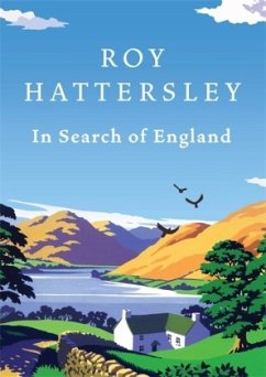 In Search of England - Hattersley, Roy