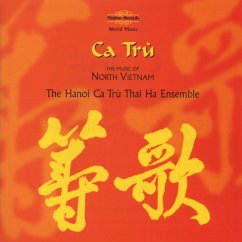 Ca Tru/Music Of North Vietnam - Hanoi Ca Tru Thai Ha Ensemble