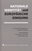 Nationale Identität und europäische Einigung