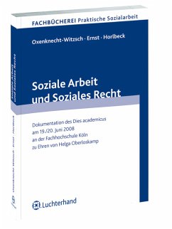 Soziale Arbeit und Soziales Recht - Festschrift für Helga Oberloskamp