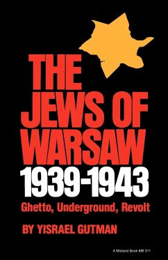 The Jews of Warsaw, 1939-1943 - Gutman, Yisrael