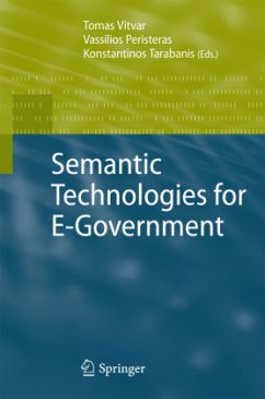 Semantic Technologies for E-Government - Vitvar, Tomas / Peristeras, Vassilios / Tarabanis, Konstantinos (Hrsg.)