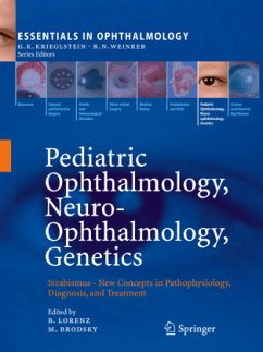 Pediatric Ophthalmology, Neuro-Ophthalmology, Genetics - Lorenz, Birgit / Brodsky, Michael C. (Hrsg.)