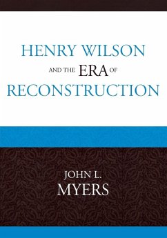 Cover Henry Wilson and the Era of Reconstruction