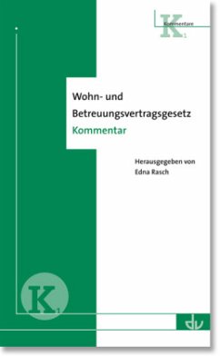 Wohn- und Betreuungsvertragsgesetz (WPVG), Kommentar (K 1) - Rasch, Edna (Hrsg.)
