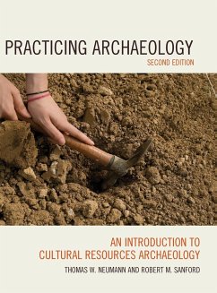 Practicing Archaeology - Neumann, Thomas W.; Sanford, Robert M.