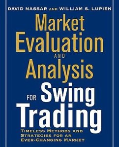 Market Evaluation and Analysis for Swing Trading - Lupien, Bill; Nassar, David S