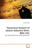 Theoretical Analysis of Johann Sebastian Bach, BWV 226: