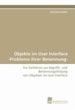 Objekte im User Interface -Probleme ihrer Benennung- - Rudlof, Christiane