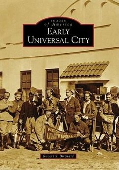 Early Universal City - Birchard, Robert S