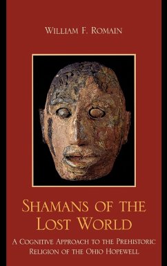 Shamans of the Lost World - Romain, William F.