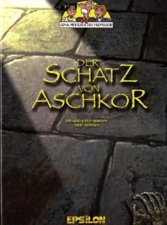 Der Schatz von Aschkor / Luna, Hektor und der Professor Bd.1 - Norman, David