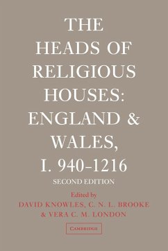 The Heads of Religious Houses - Brooke, C. N. L.; London, Vera C. M.; Knowles, David