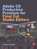 Adobe CS Production Premium for Final Cut Studio Editors Adobe CS Production Premium for Final Cut Studio Editors