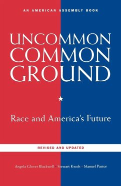 Uncommon Common Ground - Blackwell, Angela Glover; Kwoh, Stewart; Pastor, Manuel
