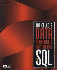 Joe Celko's Data, Measurements and Standards in SQL - Celko, Joe