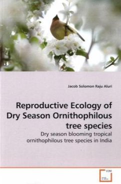 Reproductive Ecology of Dry Season Ornithophilous tree species - Aluri, Jacob Solomon Raju