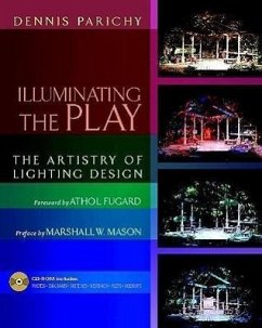 Illuminating the Play: The Artistry of Lighting Design - Parichy, Dennis