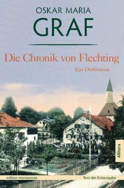 Die Chronik von Flechting - Graf, Oskar Maria