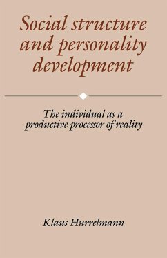 Social Structure and Personality Development - Hurrelmann, Klaus