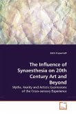 The Influence of Synaesthesia on 20th Century Art and Beyond