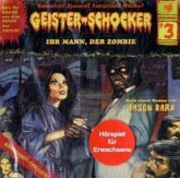 Ihr Mann, der Zombie / Geister-Schocker Bd.3 (CD)