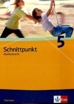 Schnittpunkt Mathematik. Schülerbuch 5. Schuljahr. Ausgabe für Thüringen