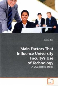 Main Factors That Influence University Faculty's Use of Technology