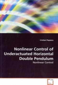 Nonlinear Control of Underactuated Horizontal Double Pendulum - Popescu, Cristian