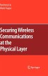 Securing Wireless Communications at the... - Bild 1