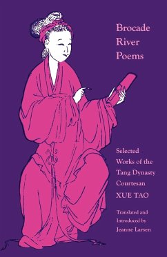 Brocade River Poems - Tao, Xue