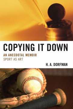 Copying It Down - Dorfman, H. A.