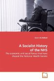 A Socialist History of the NHS