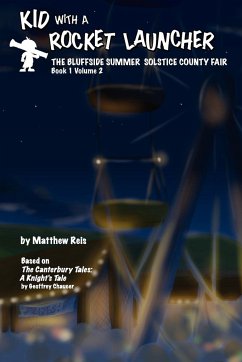 Kid with a Rocket Launcher - Book 1, Volume 2 - Reis, Matthew